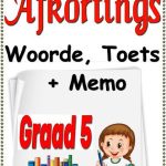 Graad 5 Afkortings, Woorde, Toets + Memo