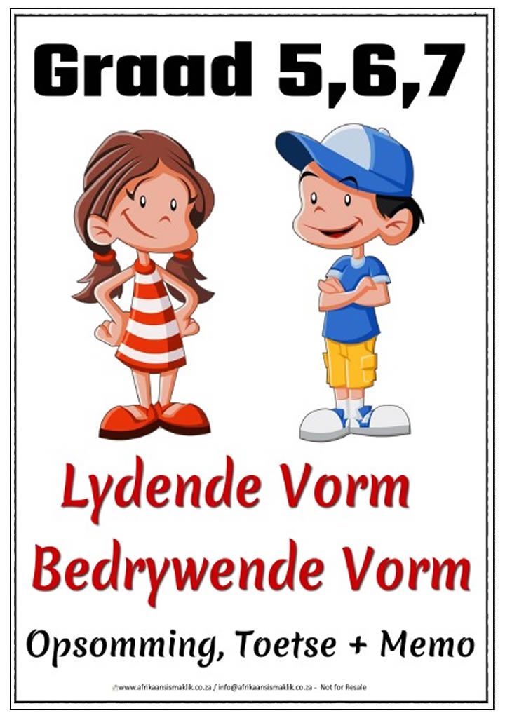 Graad 5, 6 ,7 - Lydende en Bedrywende Vorm, Opsomming Graad 5, 6 ,7 - Lydende en Bedrywende Vorm, Opsomming - Image 1