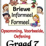 Graad 7 Briewe - Informeel, Formeel, Voorbeeld, Oefen Toets, Rubriek