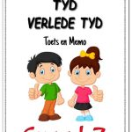 Graad 7 Verlede Tyd - Toekomende Tyd