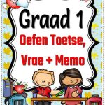 Graad 1 - PDF - Oefen Toetse, Vrae en Memo