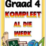 Graad 4 Kompleet AL DIE WERK R1320.00