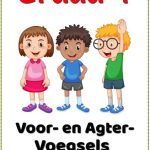 Graad 4 - Voorvoegsels en Agtervoegsels