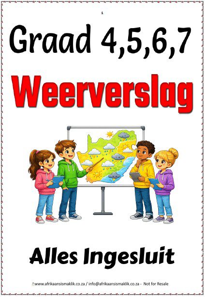 Graad 4,5,6,7 Weerverslag - Alles Ingesluit Graad 4,5,6,7 Weerverslag - Alles Ingesluit - Image 1