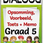 Graad 5 Dialoog - Storie, Opsomming,
