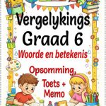 Graad 6 Vergelykings