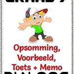 Graad 7 Dialoog - Storie, Opsomming, Voorbeeld, Toets + Memo en Woordeskat