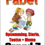 Graad 7 Fabel - Storie + Woordeskat + Vrae + memo + Skryfwerk + Rubriek