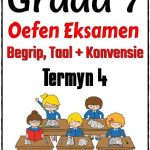 Graad 7 Termyn 4 Begrip en Taal Konvensie Oefen Eksamen
