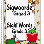 Graad 3 Sigwoorde / Sight Words
