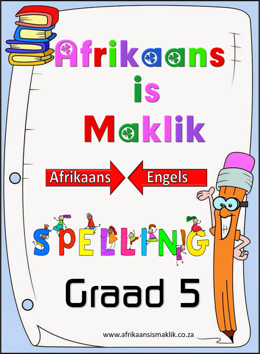 Graad 5 PDF - Spelling Boek 2025 Afrikaans - Engels betekenis Graad 5 PDF - Spelling Boek 2025 Afrikaans - Engels betekenis - Image 1