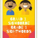 Graad 1 Sigwoorde  / Sight Words - 19 Blaaie